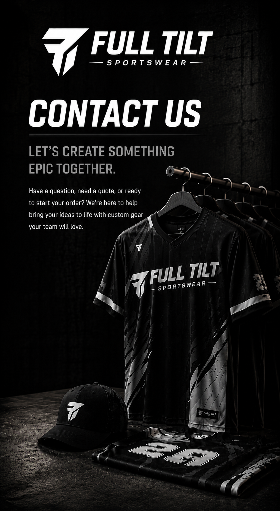 Black sportswear display featuring a jersey, cap, and towels with the 'Full Tilt Sportswear' logo and branding, set against a dark background with contact information for custom gear orders.