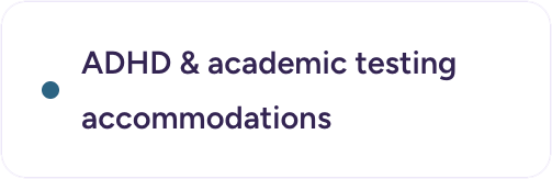 Slide titled 'ADHD & academic testing accommodations' with bullet point.
