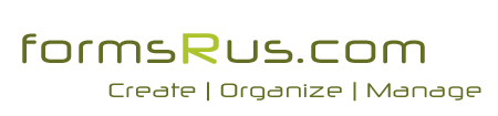 Logo for formsRUs.com with the slogan Create, Organize, Manage.