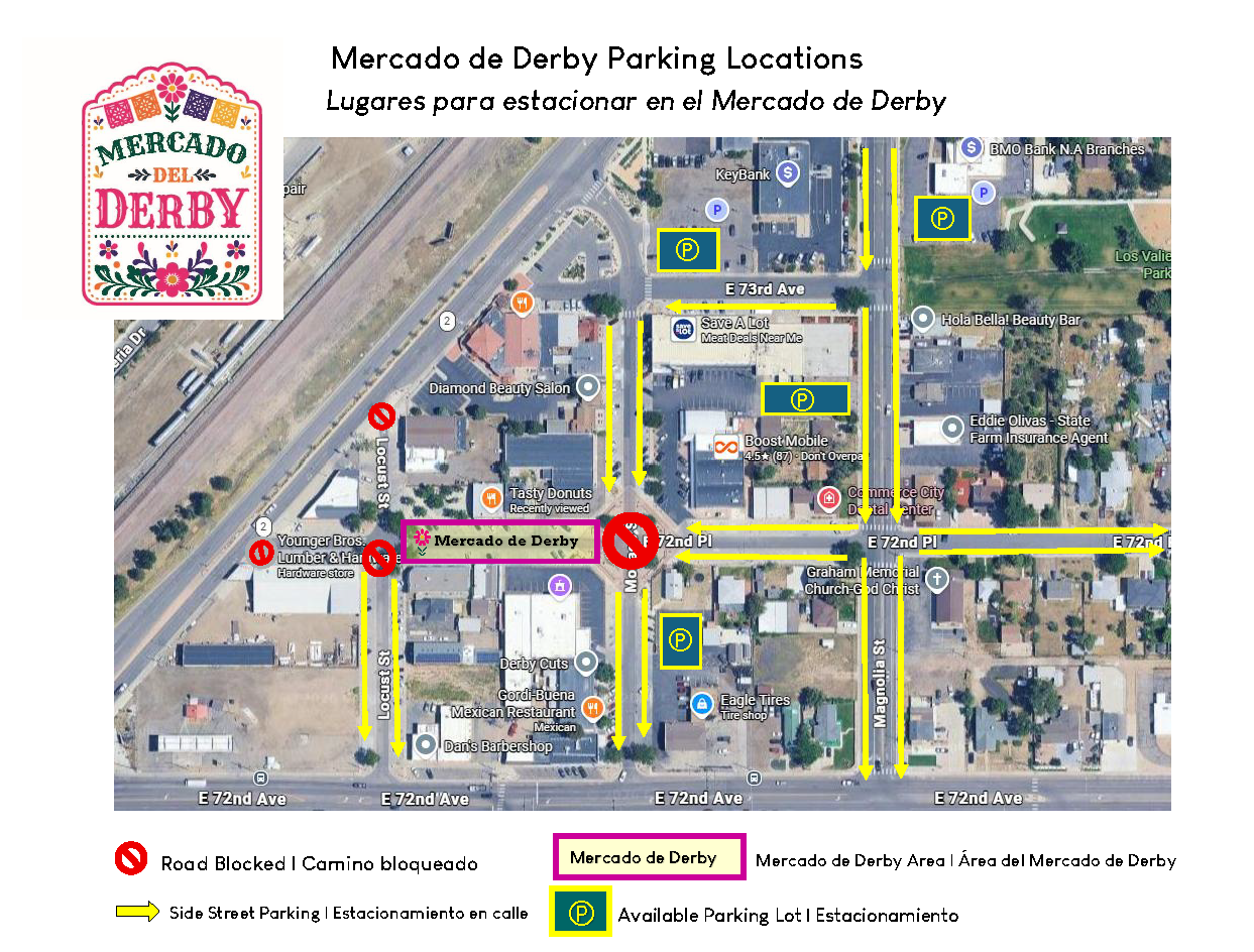 Map showing parking locations and street directions for Mercado del Derby on E 72nd Ave and Locust St, with parking areas marked by yellow signs and streets with yellow arrows, and roads blocked with red circles and lines.