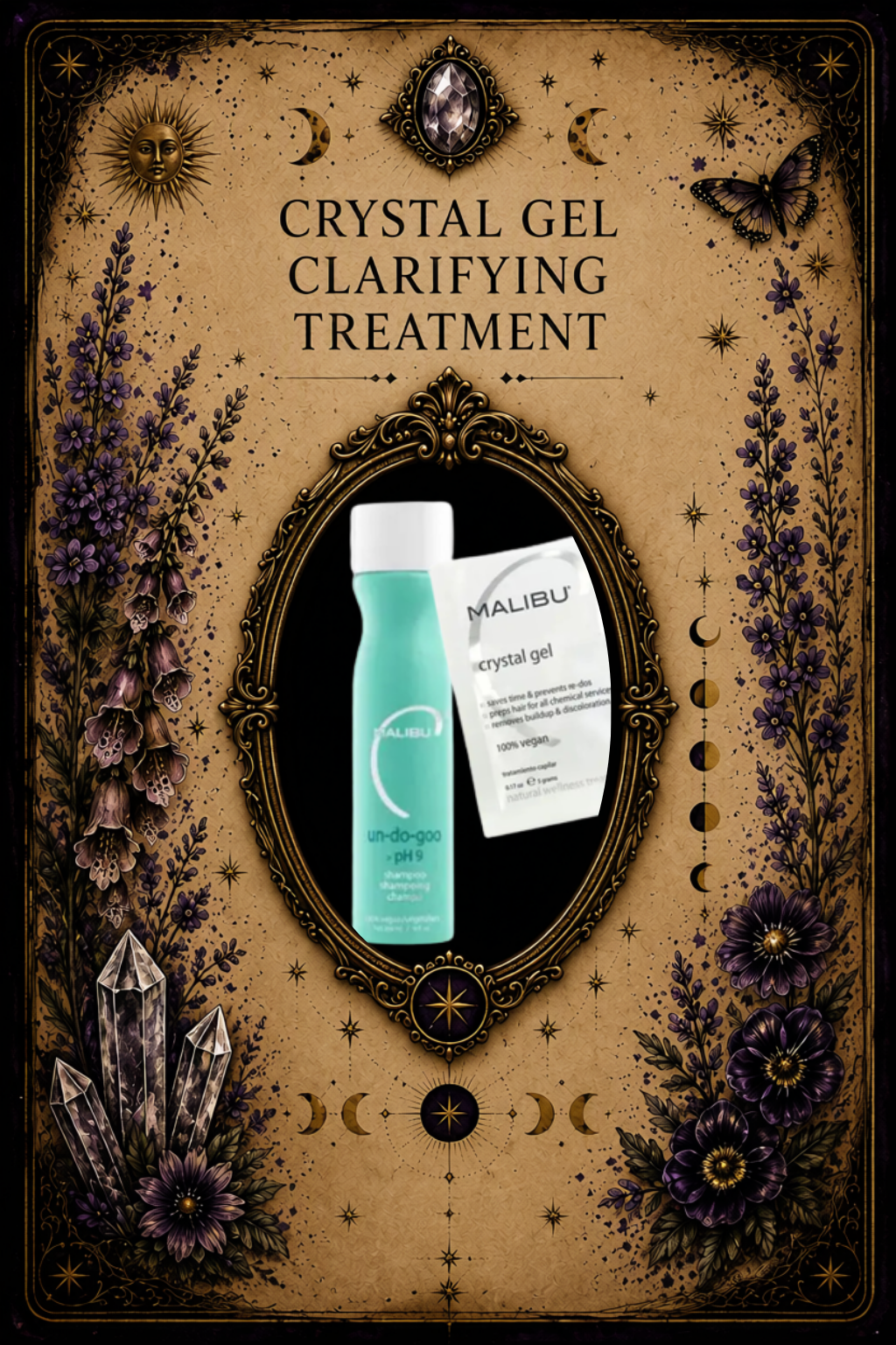 Crystal Gel Clarifying Treatment aftercare guide card featuring Malibu C clarifying hair care products, mineral buildup removal and hair detox education, crystal accents, botanical elements, and ornate tarot-inspired artwork.