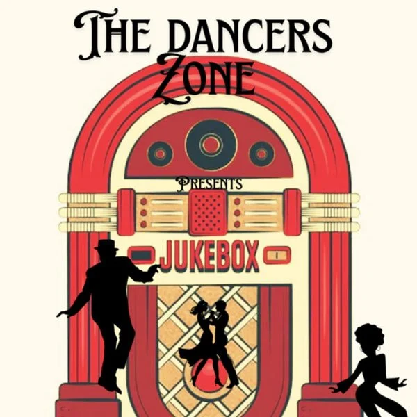 The Dancers Zone presents Jukebox