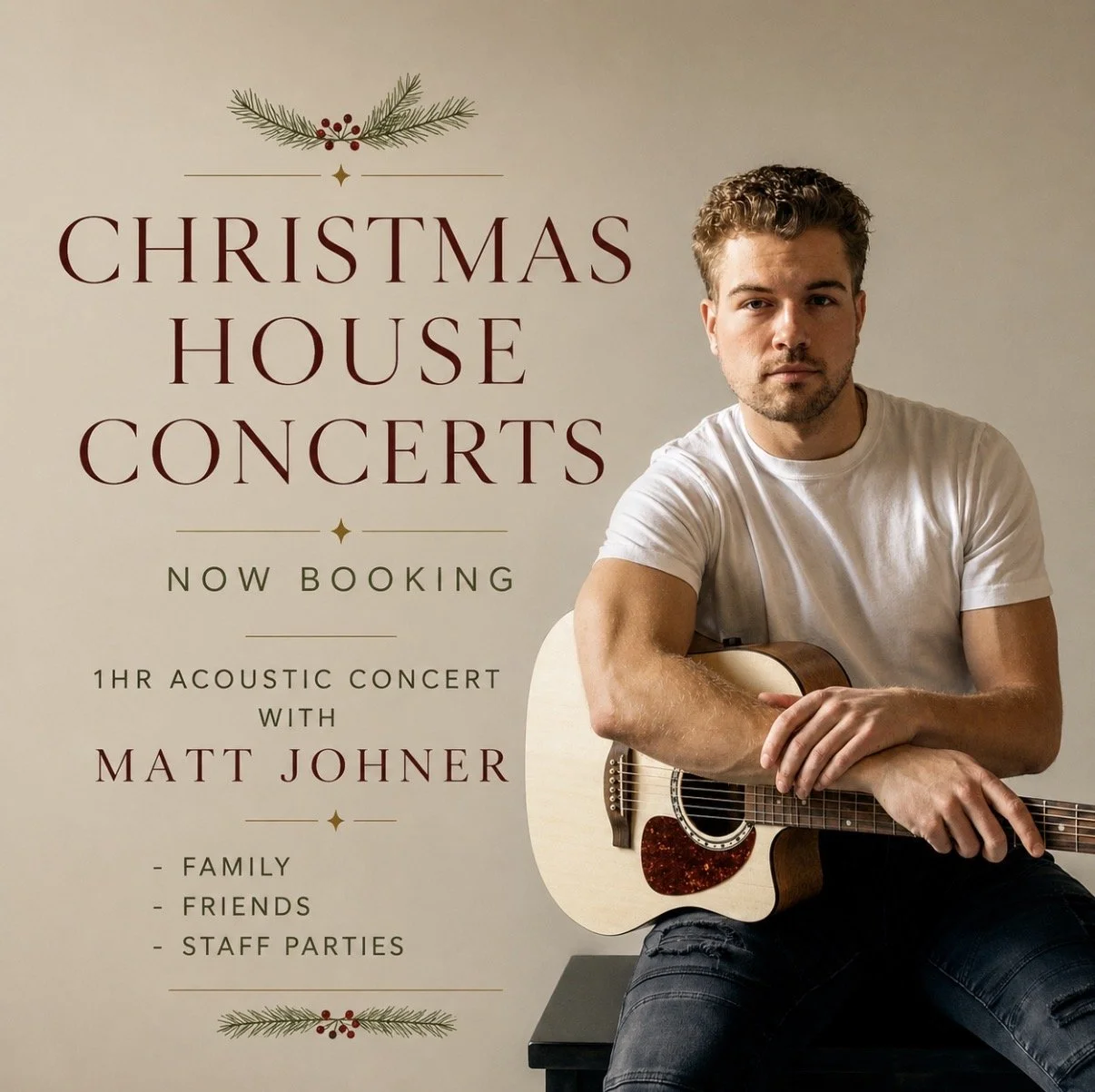 Promotion for Christmas house concerts featuring Matt Johner, a 1-hour acoustic concert now booking, suitable for family, friends, and staff parties, with festive decorations at the top and bottom of the poster.