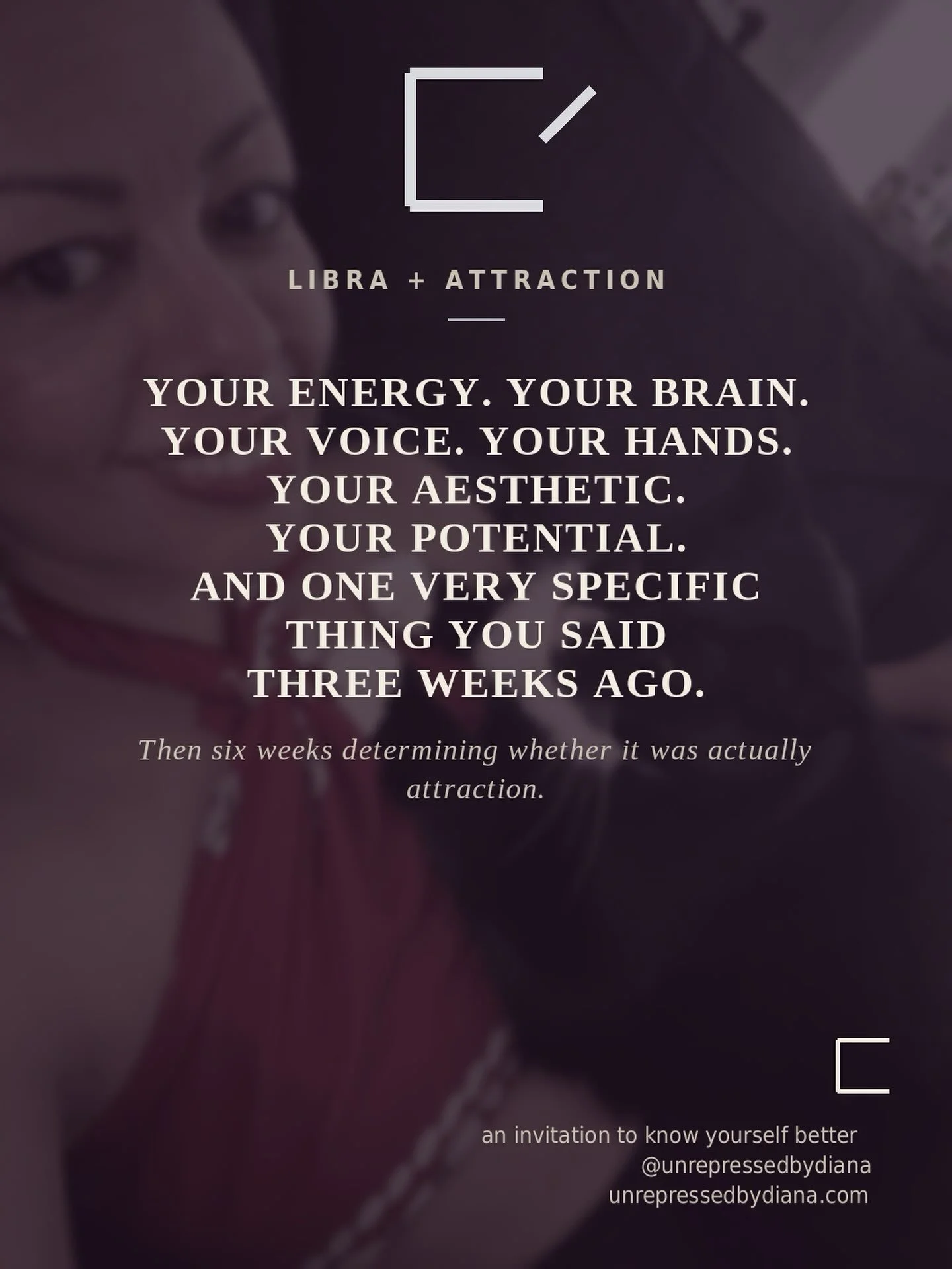 Libra doesn&rsquo;t fall for a person. Libra falls for a dossier.

Your energy, your voice, your hands, the way you said that one thing three weeks ago &mdash; it&rsquo;s all been logged. 

Somewhere between the noticing and the naming, six weeks pas