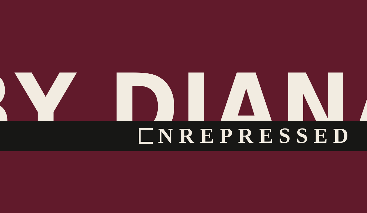 Unrepressed By Diana