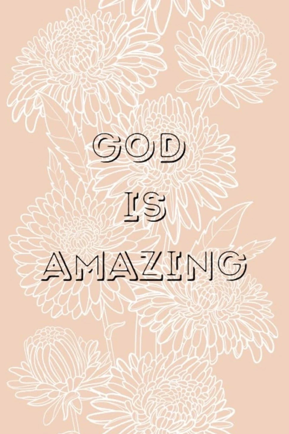 God Is Amazing: Journal For Women