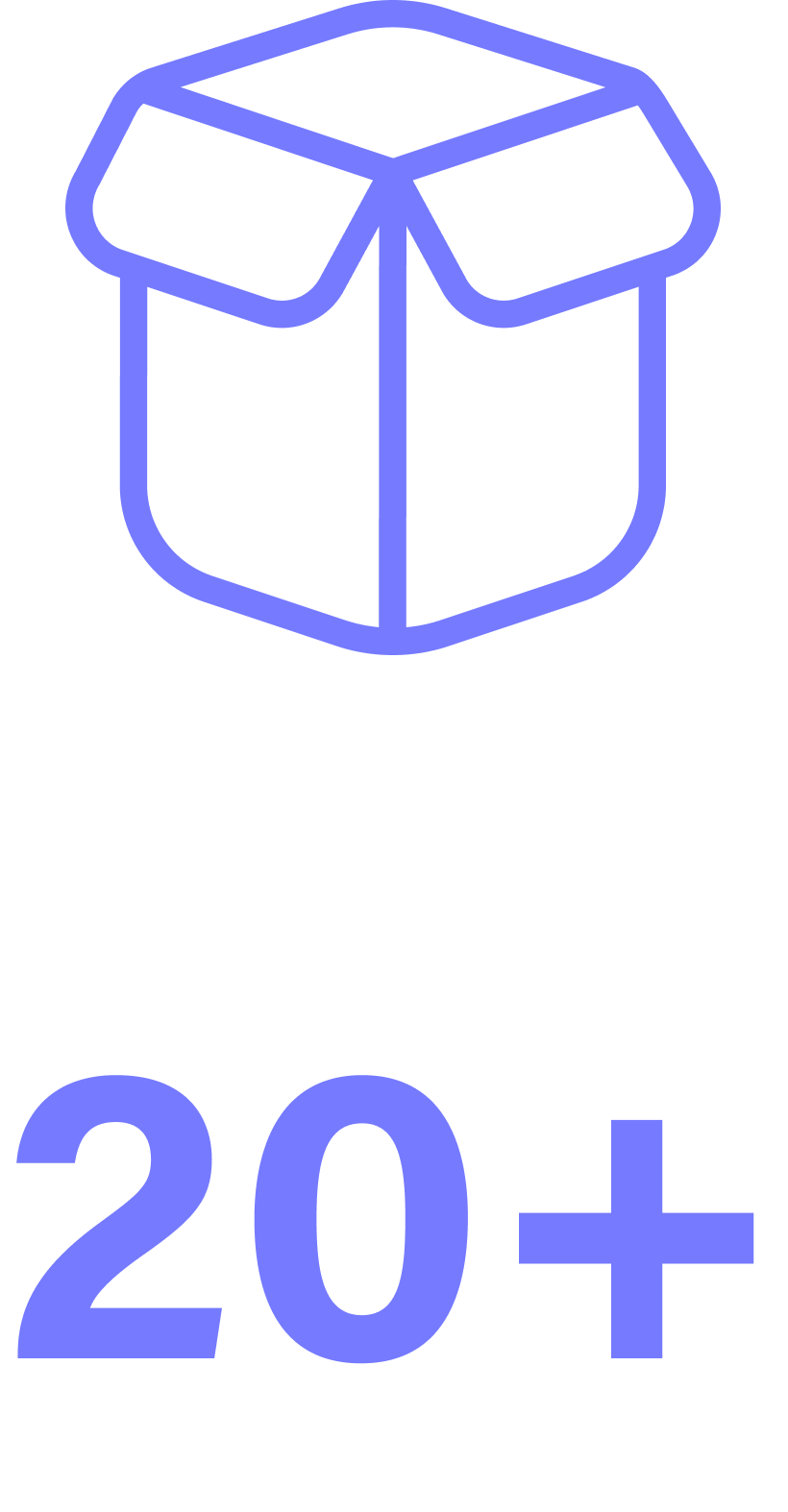 A neon-style icon of a box with an open lid above the text '20+'.