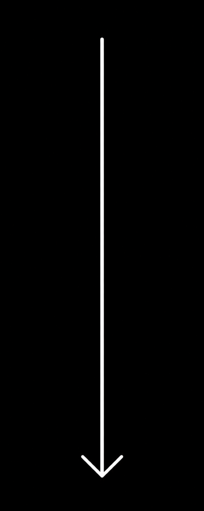 A black background with a vertical white line and a white arrow pointing downward.