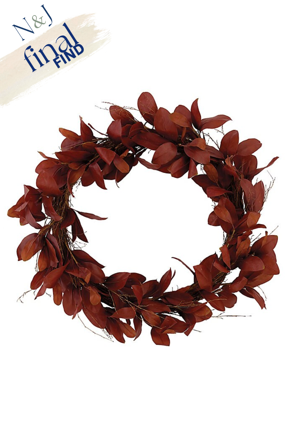 A red leaf wreath with a white background, designed for fall or holiday decor, labeled with the words "N & J final find" in the top left corner.