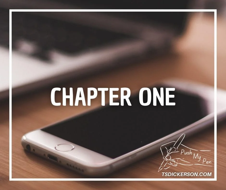 Push My Pen Chapter One