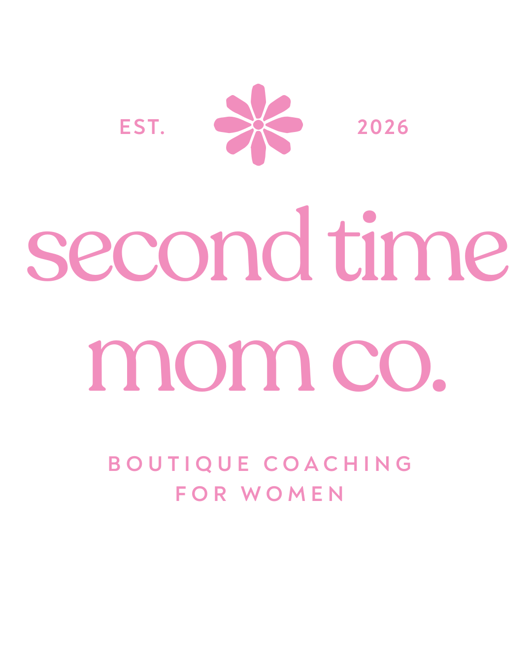 The Coach For Second Time Moms