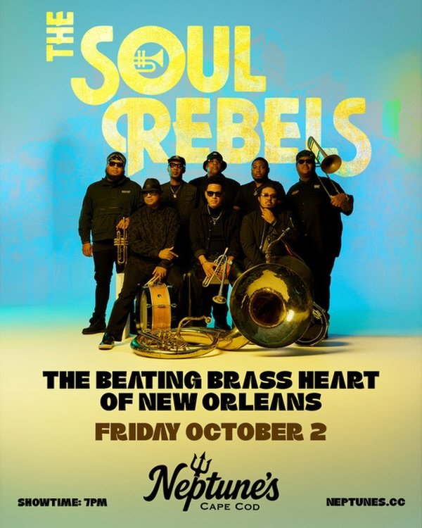 ⚜️ Cape Cod, where yat?! 

📍 @neptunes_capecod 
🎟️ https://app.opendate.io/e/the-soul-rebels-the-beating-brass-heart-of-new-orleans-october-02-2026-731209?click_id=de843CKESpSPV7dL5MPwkA

#TheSoulRebels #NewOrleans #nolaeats #neworleansblogger live