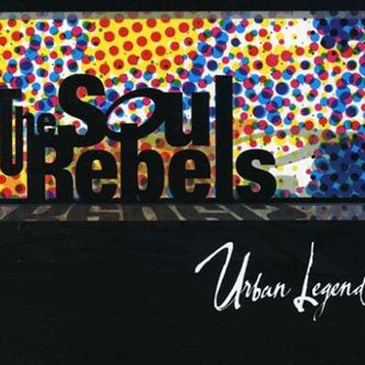 Colorful background with dots and text reading 'The Soul Rebels' and 'Urban Legend'.