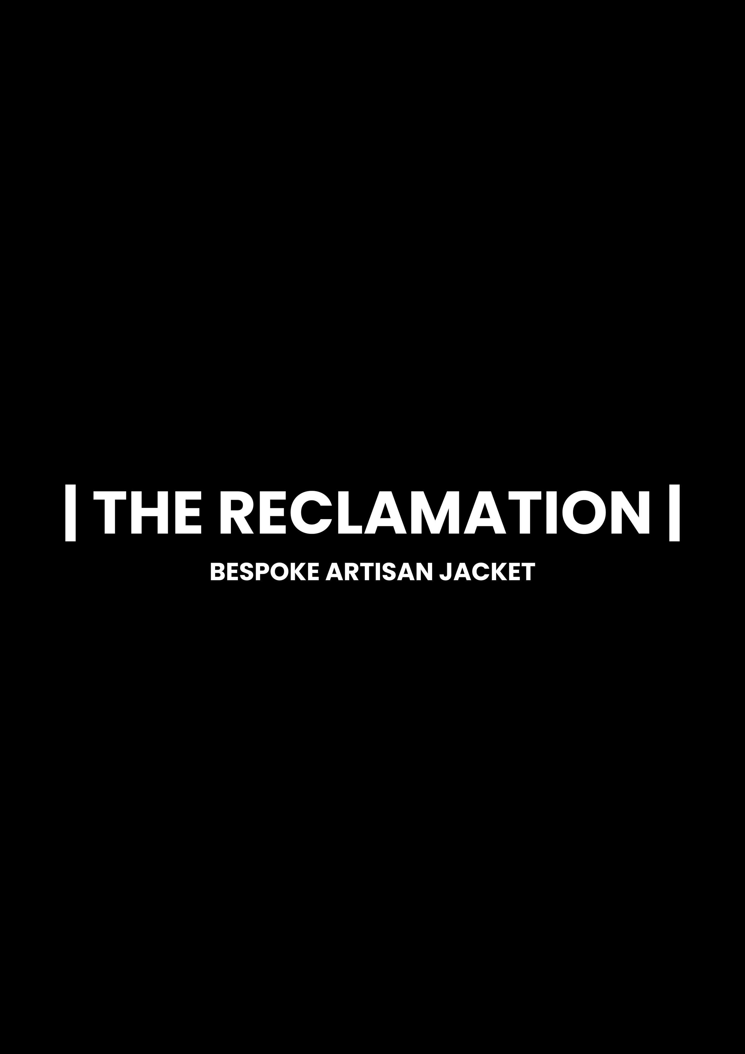 THE RECLAMATION | Bespoke Artisan Jacket