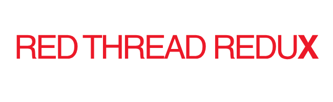 RED THREAD REDUX