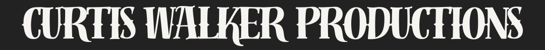 CURTIS WALKER PRODUCTIONS