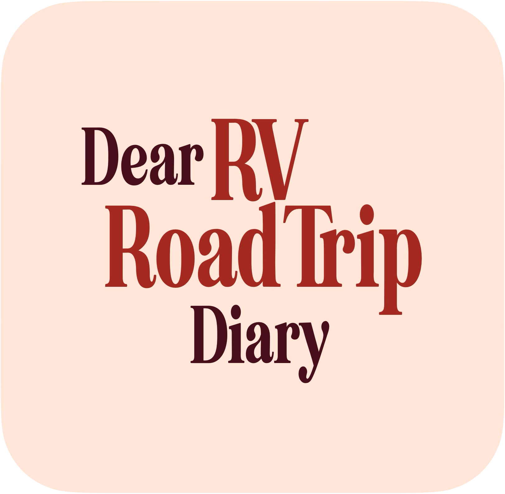Text that reads "Dear RV Road Trip Diary" on a pink background.