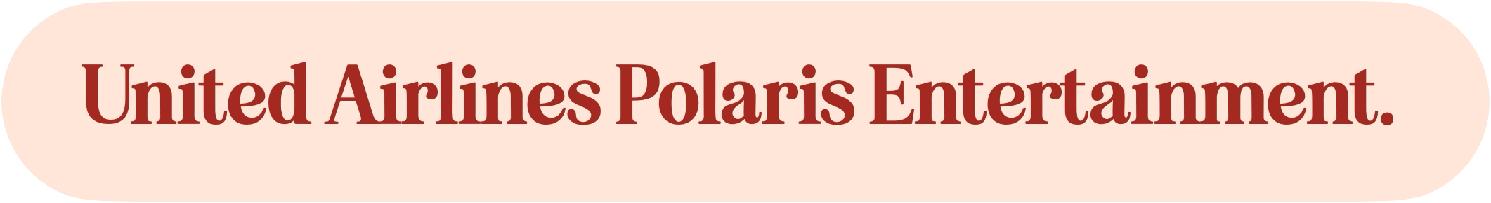 Text reading 'United Airlines Polaris Entertainment' on a light pink background with rounded edges.