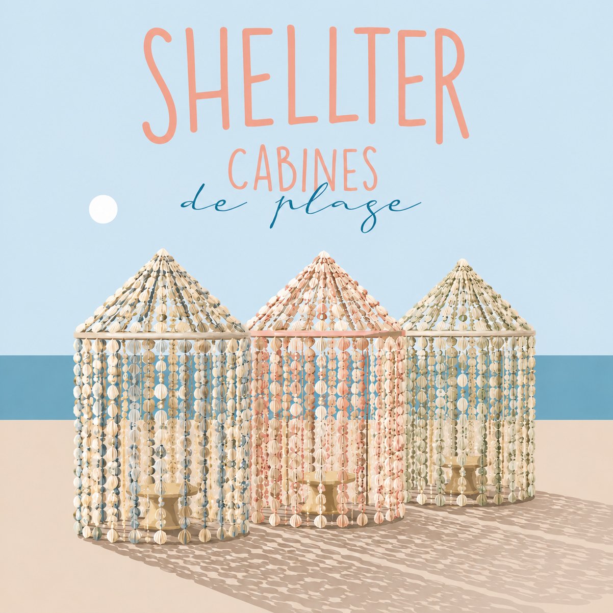 Trois cabanes colorées en forme de dômes faites avec des coquillages, sur une plage, avec le texte "Shelter cabines de plage" en haut.