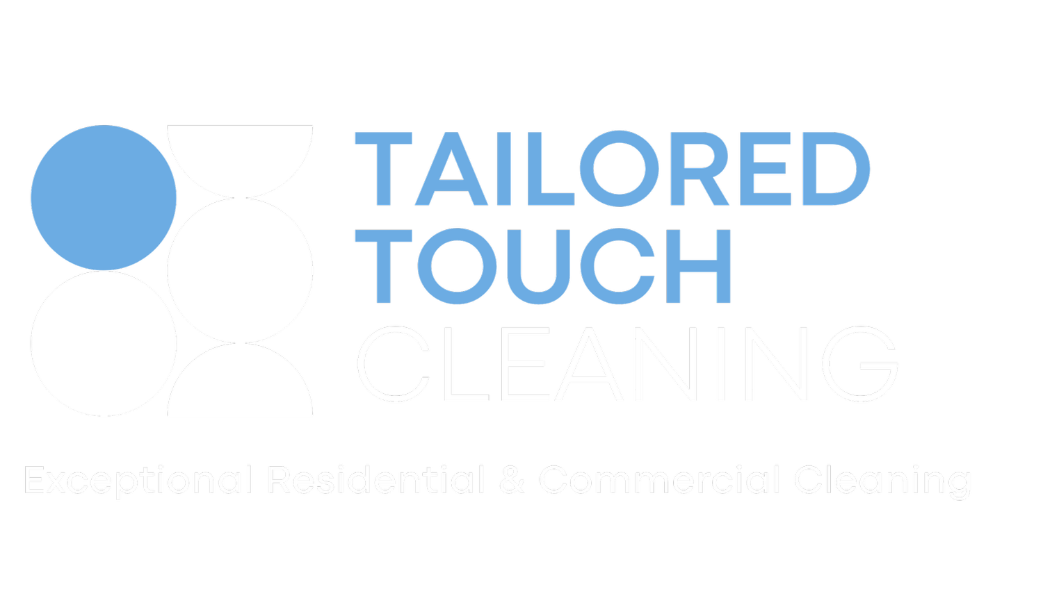 Tailored Touch Cleaning