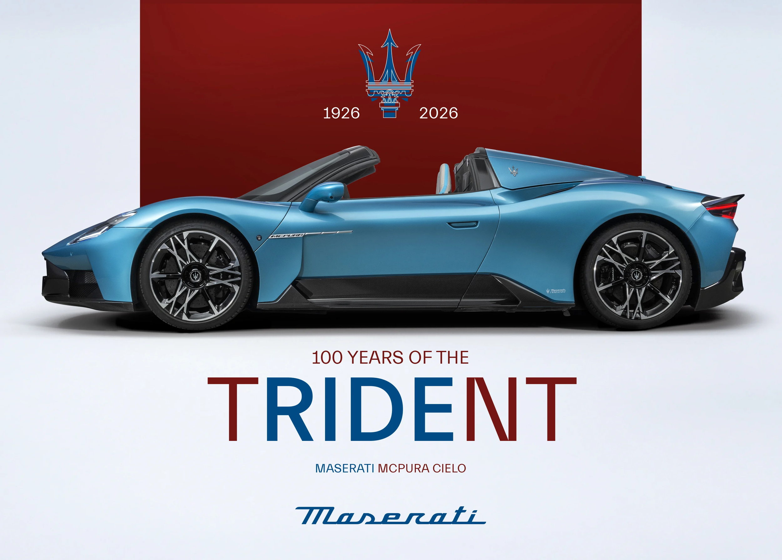 A blue Maserati sports car is displayed against a red background with the Maserati logo and the years 1926 and 2026. The text reads '100 Years of the Trident' and mentions Maserati McPura Cielo.