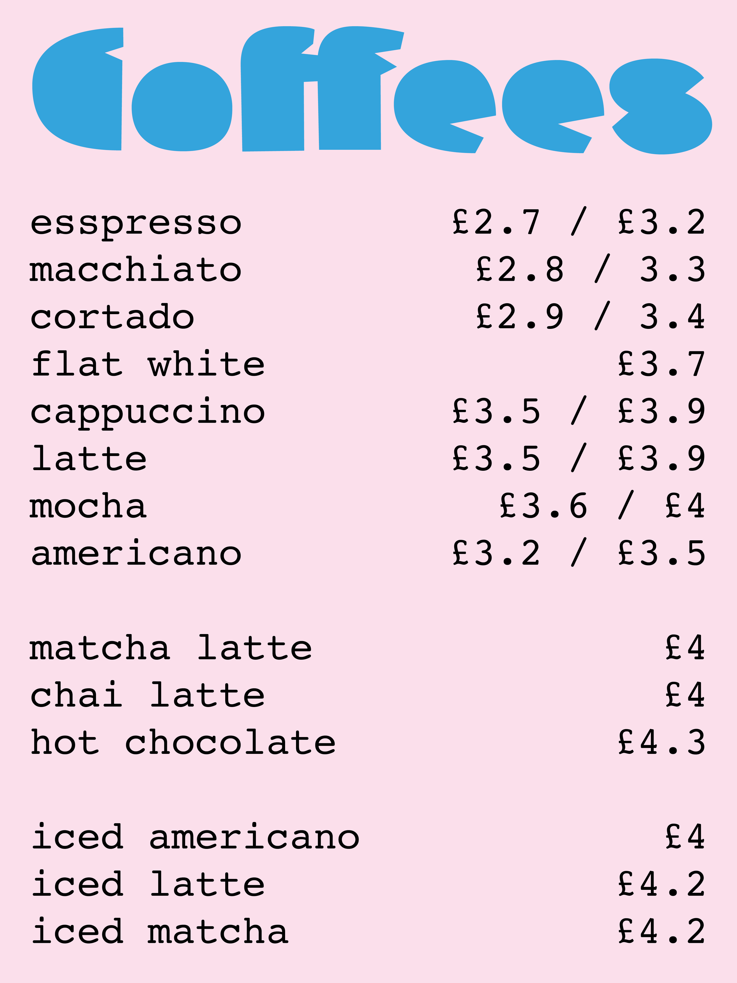 A coffee shop menu with various espresso and latte options and prices listed in pounds, on a pink background with a large blue and white sign at the top.