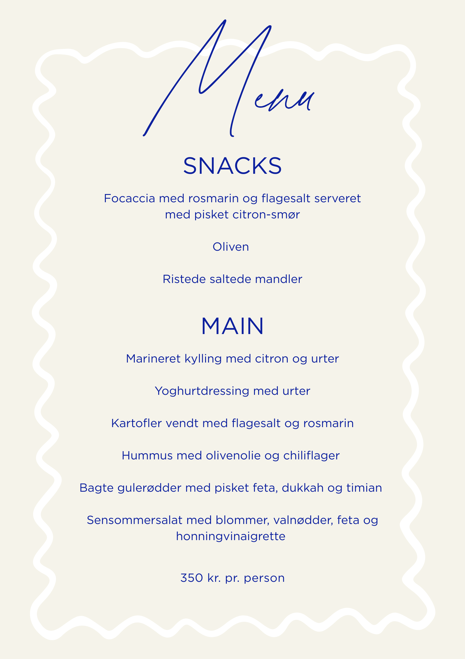 Menu for en restaurant med forskellige retter, herunder foccacia med rosmarin, marineret kylling, bagte gulerødder, blomster, valnødder, honning, og en salat. Pris 350 kr. pr. person.
