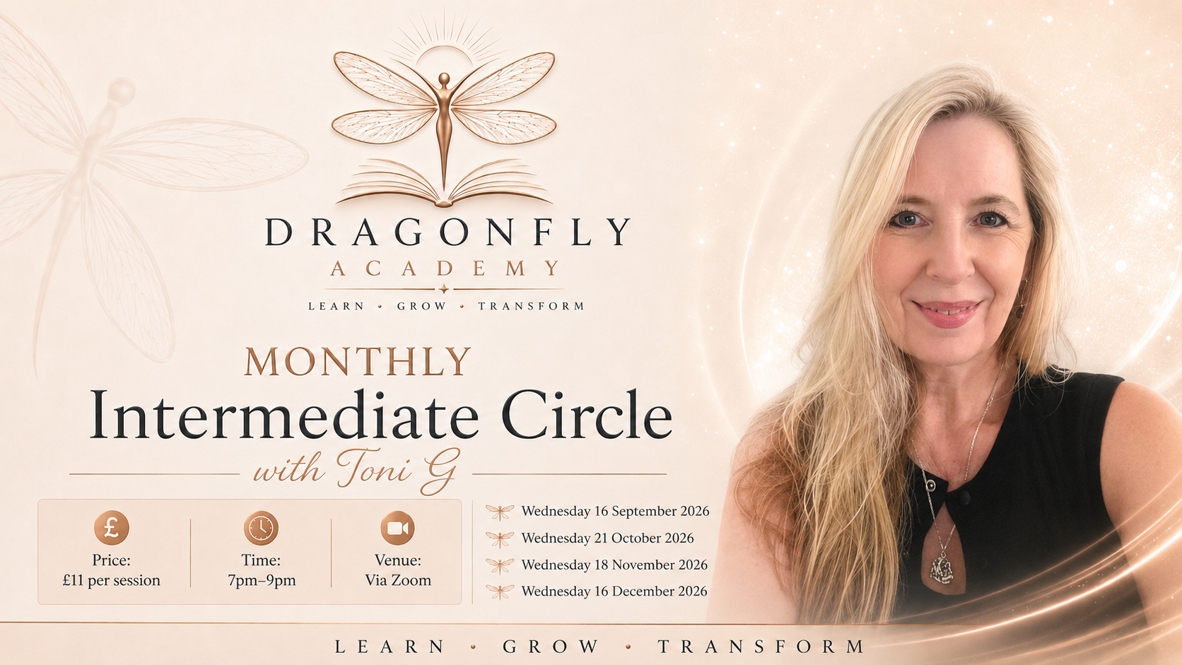 Flyer for Dragonfly Academy's Monthly Intermediate Circle with Toni G, featuring dates in September, October, November, and December 2026. Includes details about price, time, and venue via Zoom.