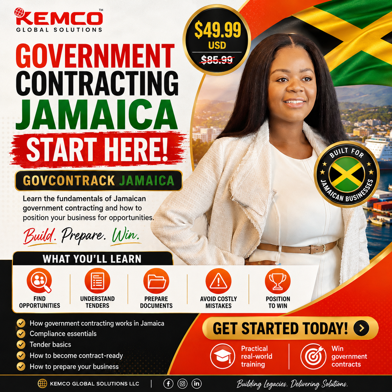 Advertisement for government contracting training in Jamaica, presented by Kemco Global Solutions. Features a woman standing in front of a Jamaican flag, with a city background. Mentions a discounted price of $49.99 USD, down from $85.99. Highlights learning objectives like understanding tenders and preparing documents, with phrases like 'Build. Prepare. Win.' and encouraging viewers to get started today.