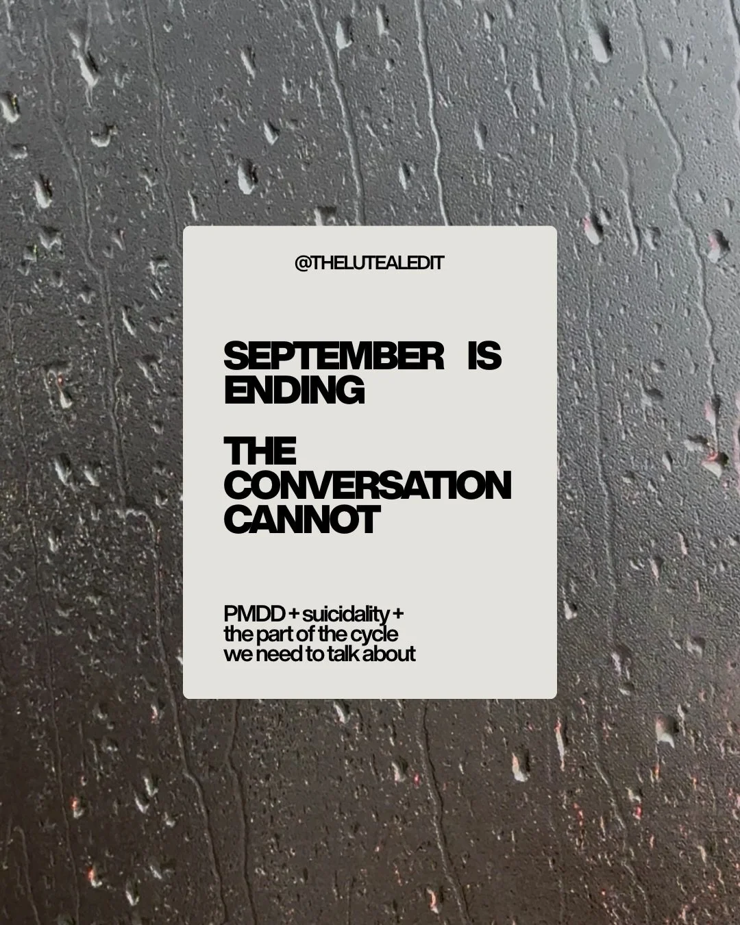 ⚠️ TRIGGER WARNING: This post discusses suicidal thoughts and self-harm in the context of PMDD. Please read only if you are able to today. 

September is ending, the conversation cannot. 

PMDD can carry serious mental health risk, including suicidal