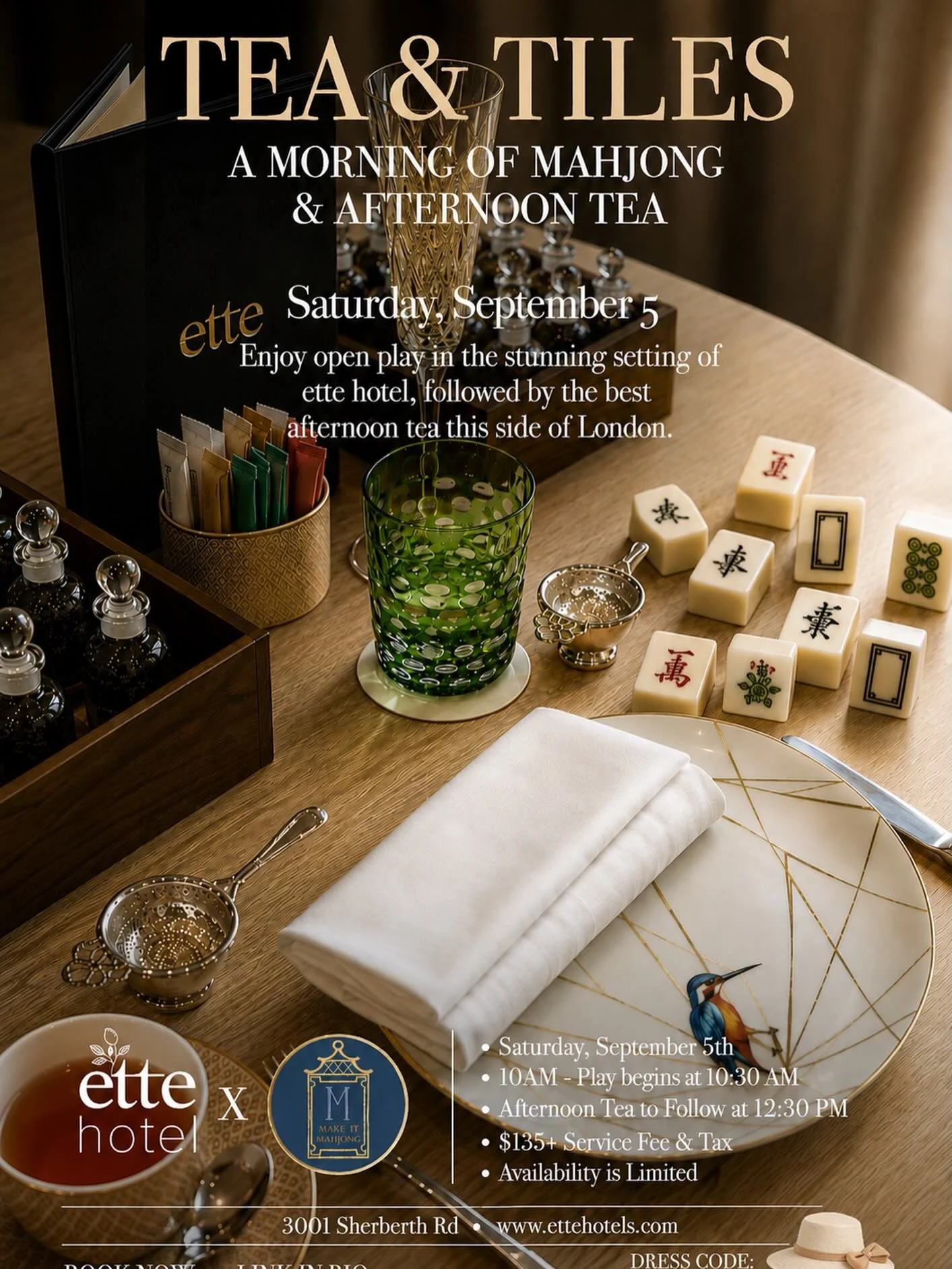 Join us for Tea &amp; Tiles at ette hotel, where an elegant morning of mahjong, exceptional cuisine and refined hospitality awaits. 

Enjoy open play in the stunning and sophisticated setting of the ette hotel, followed by a thoughtfully, curated aft