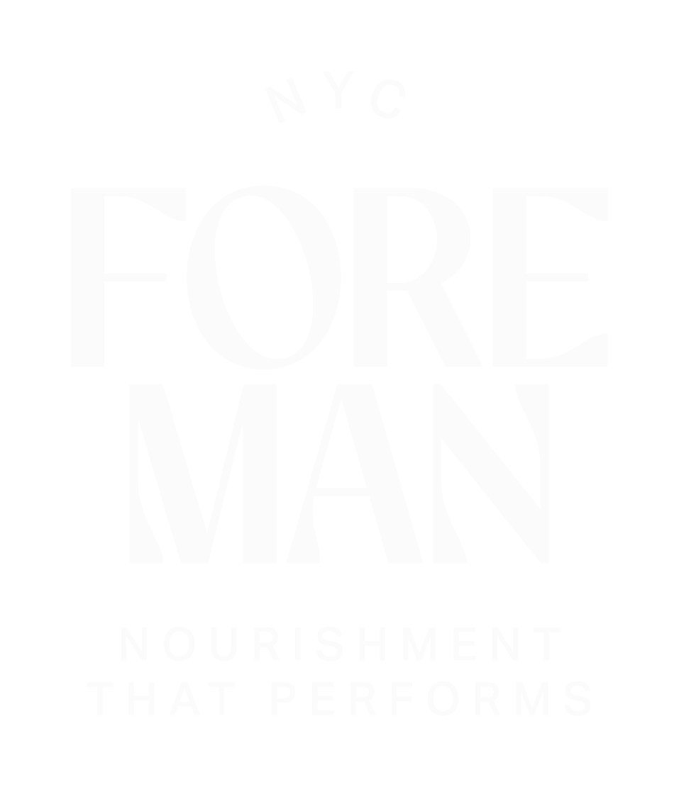 NYC New York City FOREMAN Nourishment That Performs