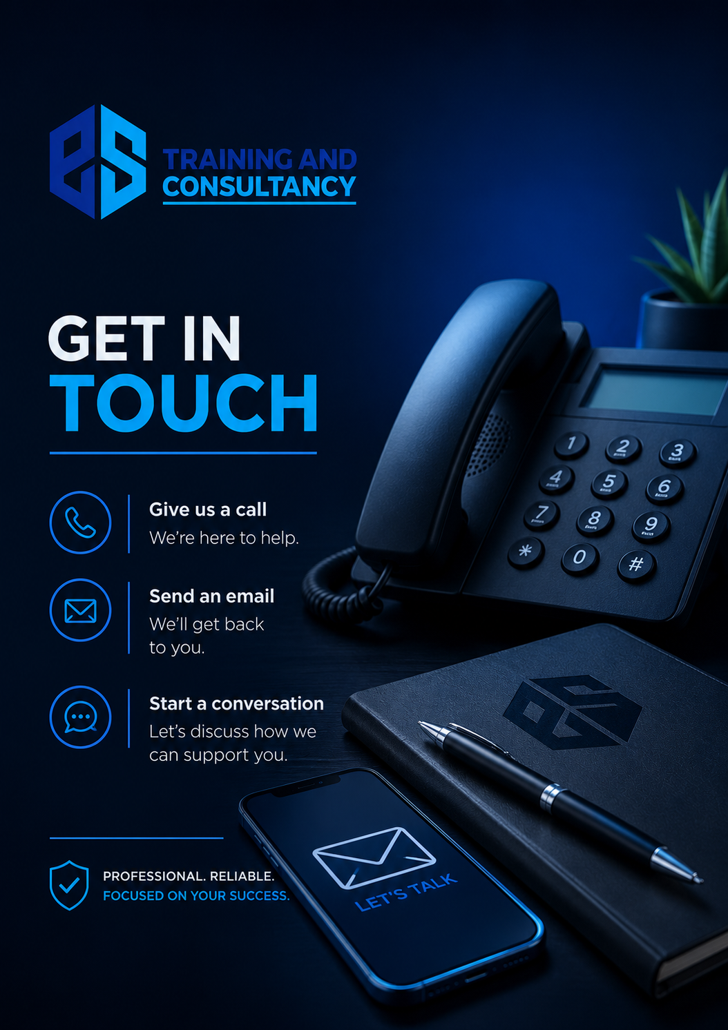 A promotional graphic for a training and consultancy service with the slogan 'Get in Touch.' The image includes a black office phone, a notebook with a pen, and a smartphone with a message 'Let's Talk.' The background is dark blue with a small plant in the upper right corner.