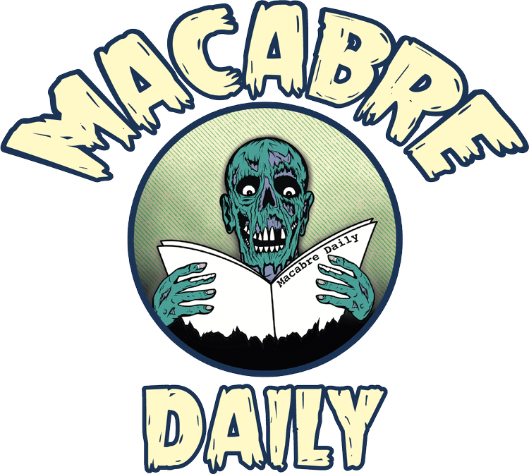 Graphic logo for 'MACABRE DAILY' featuring a cartoon zombie reading a newspaper with the headline 'Macabre Daily'.