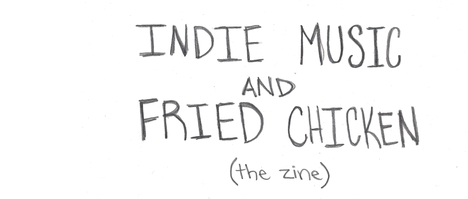 Indie Music and Fried Chicken