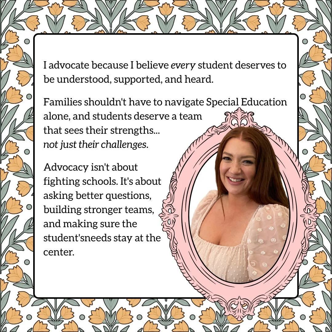 This work is about more than IEPs and paperwork.

It&rsquo;s about making sure students are seen, heard, understood, and supported; making sure families know they don&rsquo;t have to navigate it all alone.

I don&rsquo;t advocate because I want to fi