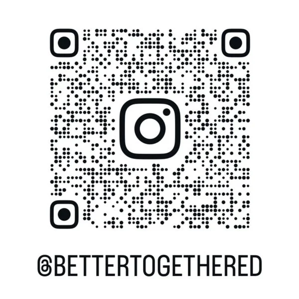 Instagram QR code with the username @BETTERTOGETHERED below.