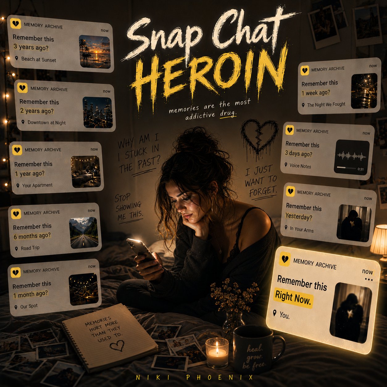 A woman sitting on a bed in a dimly lit room, looking at her phone, surrounded by floating notifications about memories and moments from the past, with the words 'Snap Chat HEROIN' and handwritten notes on the wall about struggling with memories. There are scattered photographs, a notebook, a candle, and a mug with a quote. The image emphasizes the theme of reminiscing and emotional pain related to memories.