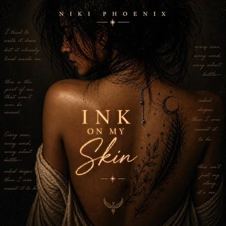 Cover art for Niki Phoenix's album "Ink on My Skin" featuring a woman with dark hair, tattoos, and a pearl necklace, with handwritten words in the background.