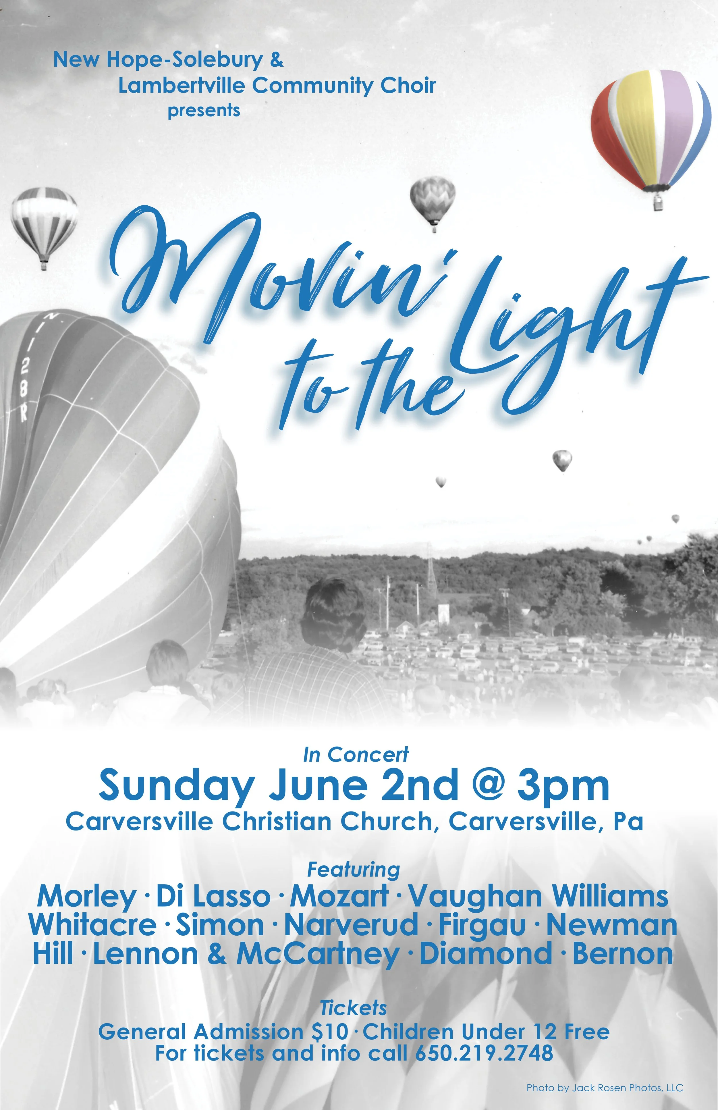 Event poster for 'Moving Light to the Sky' concert by New Hope-Solebury & Lambertville Community Choir at Carversville Christian Church, Pa on June 2nd at 3 pm. Featuring hot air balloons in the sky and a crowd at a festival.
