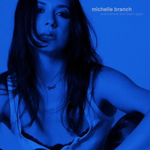 MichelleBranch_EverywhereAndBackAgain_CVR_4000x4000.jpg?format=500w