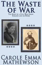 mathewson-carole-emma-cover-the-waste-of-war.jpg