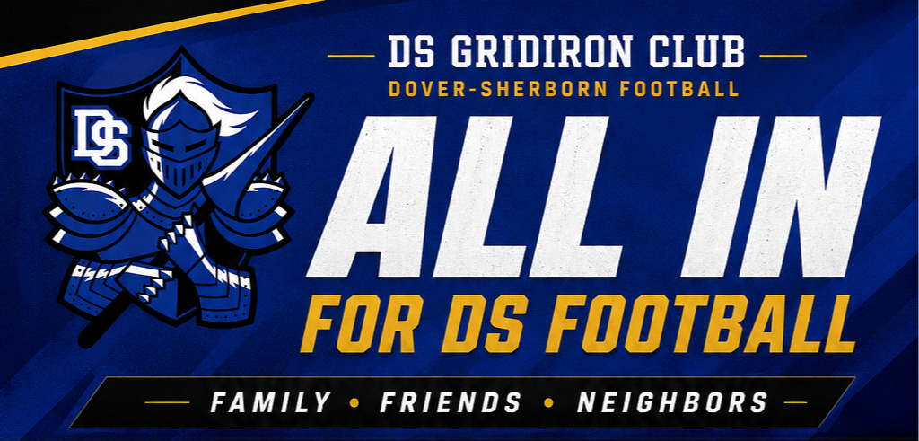 Blue background poster with a large helmeted knight mascot holding a sword and shield, DS Gridiron Club logo, and text promoting Dover-Sherborn football, highlighting unity with family, friends, and neighbors.