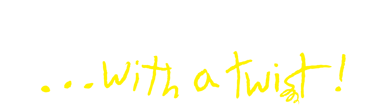 Image of the text 'Shakespeare... with a twist!' with large white text for the title and handwritten yellow text for the subtitle.