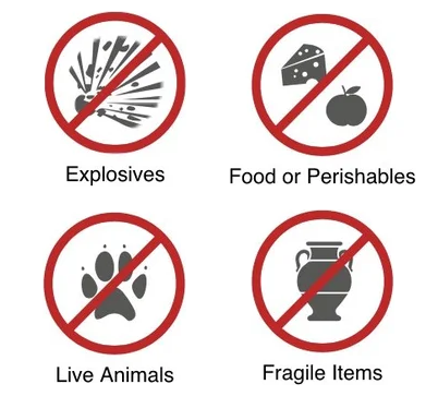 Prohibited items: explosives, food or perishables, live animals, fragile items