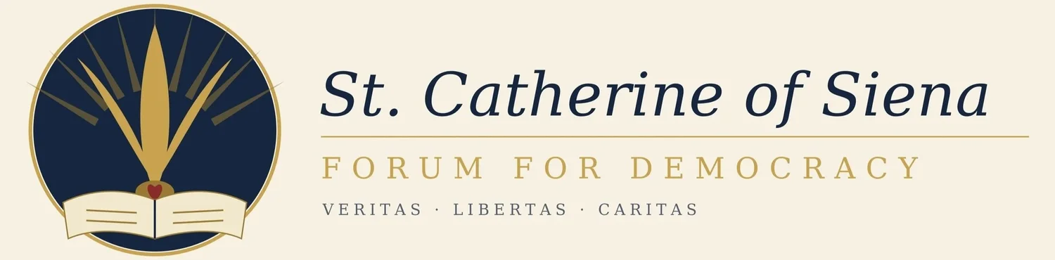 St. Catherine of Siena Forum for Democracy