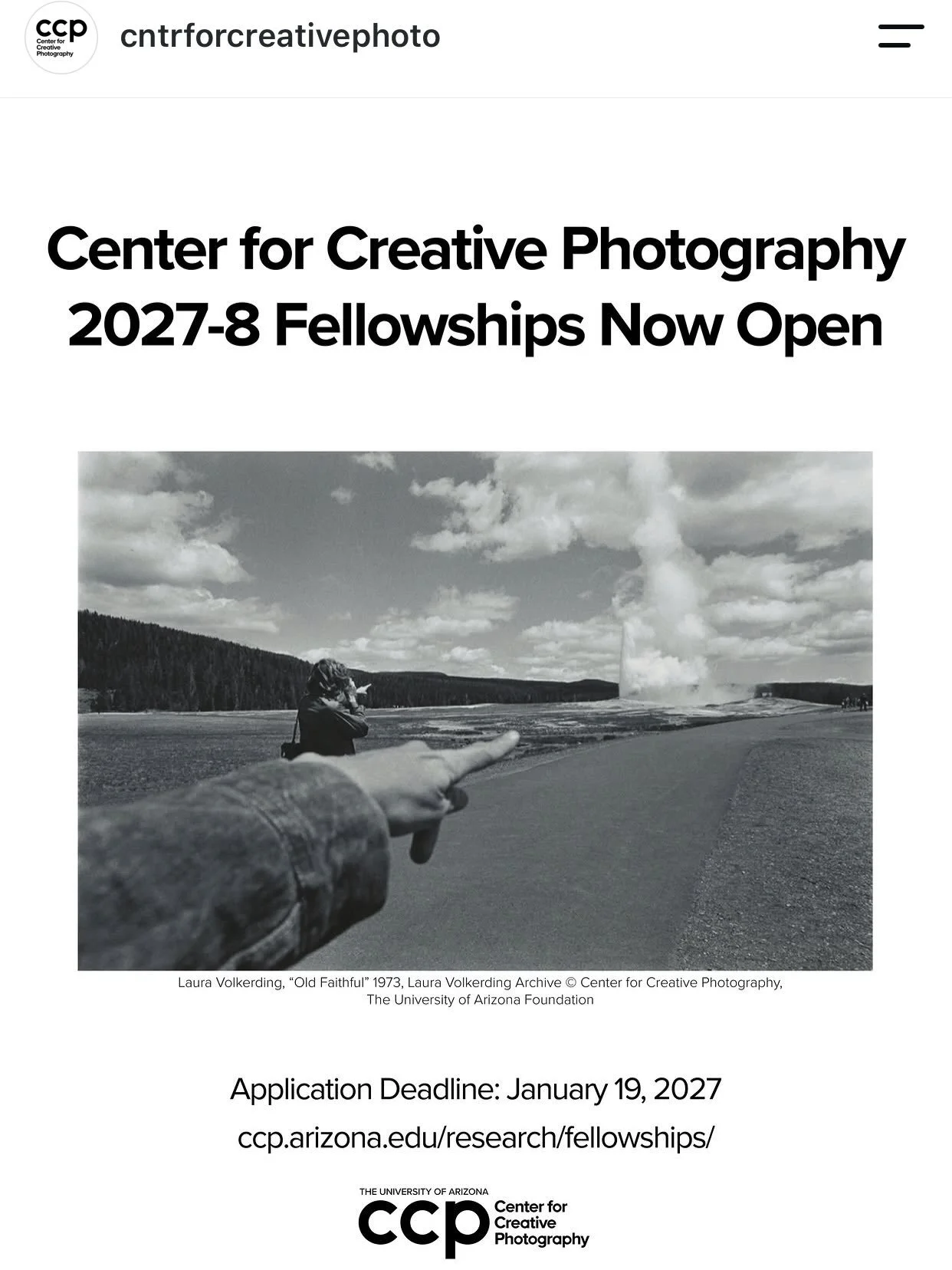 Fellowships for 2027-8 NOW OPEN! 

Conducting research in the Collections and archive at the Center for Creative Photography in Tucson, Arizona on the campus of the University of Arizona is a life-changing experience. Period.

Full details and applic