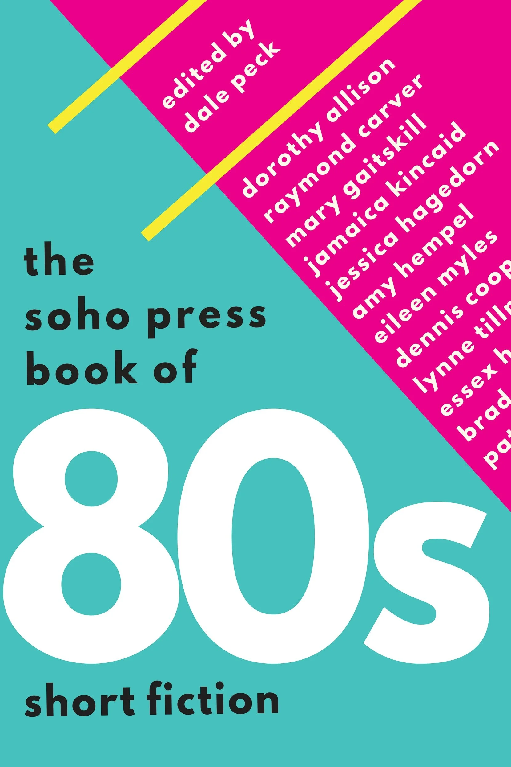 The Soho Press Book of 80s Short Fiction