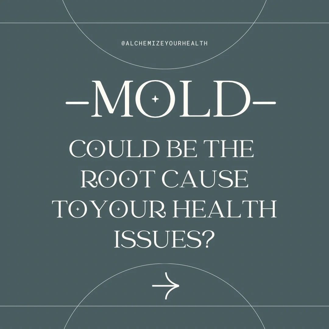 MOLD COULD BE THE ROOT CAUSE TO YOUR HEALTH ISSUES…