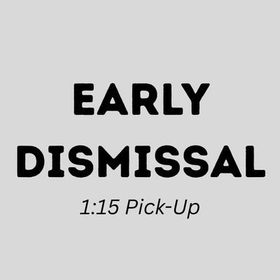 Early Dismissal: Parent/Teacher Conferences